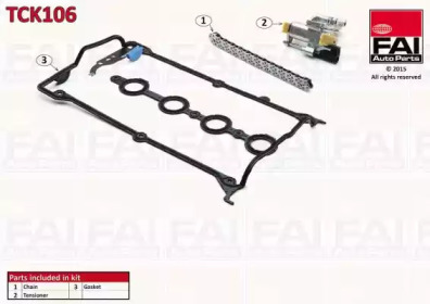 Комплект цепи привода распредвала FAI AutoParts TCK106